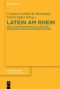 [Frühe Neuzeit 213] • Latein am Rhein · Zur Kulturtopographie und Literaturgeographie eines europäischen Stromes